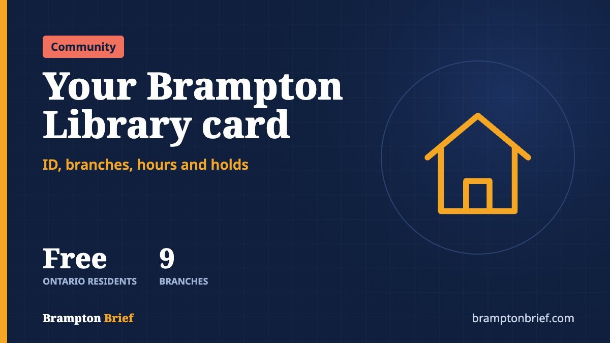 Brampton Brief card for the Brampton Library card guide, showing the card is free and there are 9 branches.